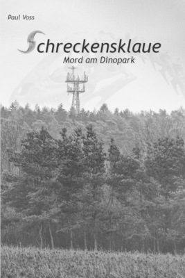 Schreckensklaue - Mord am Dinopark