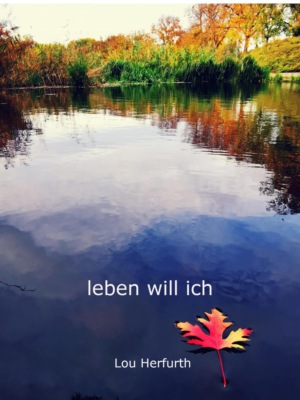 leben will ich