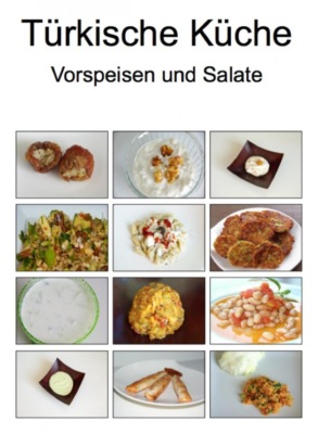 Türkische Küche Vorspeisen und Salate