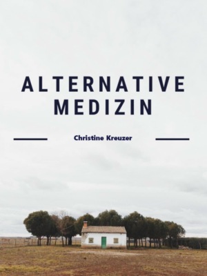 Alternative Medizin