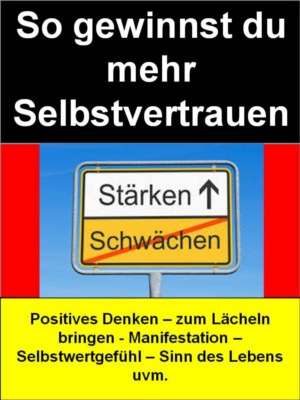 So gewinnst du mehr Selbstvertrauen