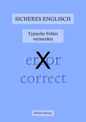 Sicheres Englisch: Typische Fehler vermeiden