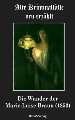 Die Wunder der Marie-Luise Braun