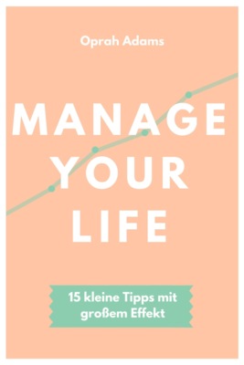 Manage your life