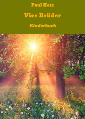Vier Brüder