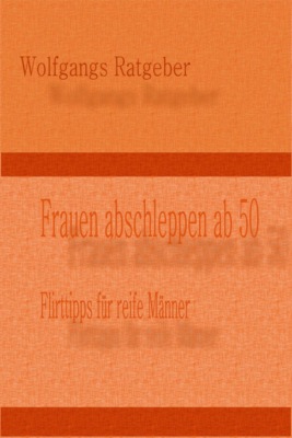 Frauen abschleppen ab 50