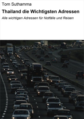 Thailand: die wichtigsten Adressen