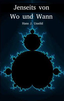 Jenseits von Wo und Wann