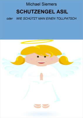SCHUTZENGEL ASIL