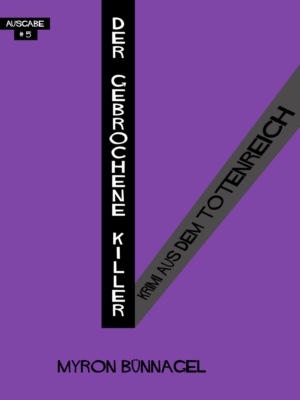 Der gebrochene Killer