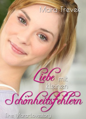 Liebe mit kleinen Schönheitsfehlern
