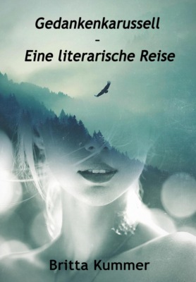 Gedankenkarussell – Eine literarische Reise