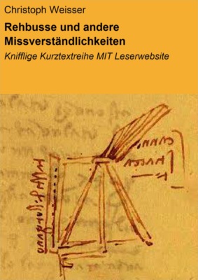 Rehbusse und andere Missverständlichkeiten