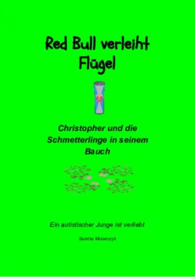 Christopher und die Schmetterlinge in seinem Bauch