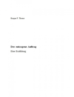 Der entzogene Auftrag