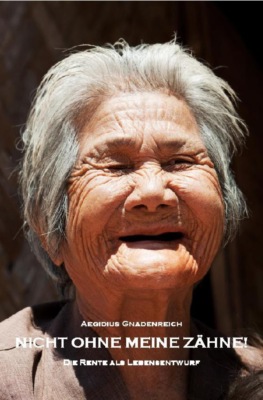 Nicht ohne meine Zähne!