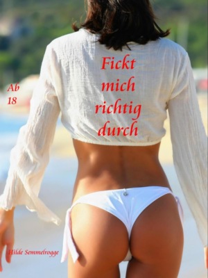 Fickt mich richtig durch
