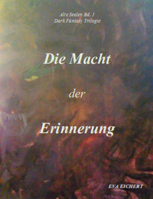 Alte Seelen I: Die Macht der Erinnerung