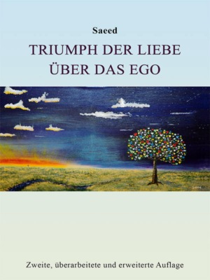 Triumph der Liebe über das Ego