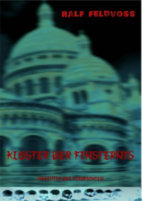 KLOSTER DER FINSTERNIS