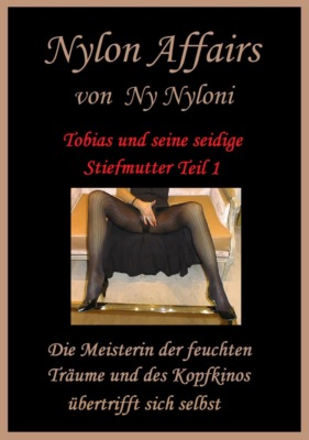 Tobias und seine seidige Stiefmutter Teil 1