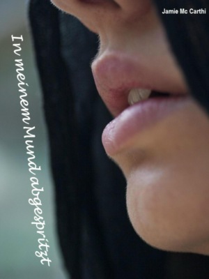 In meinem Mund abgespritzt