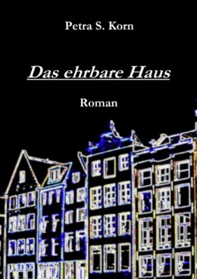 Das ehrbare Haus