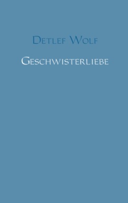 Geschwisterliebe
