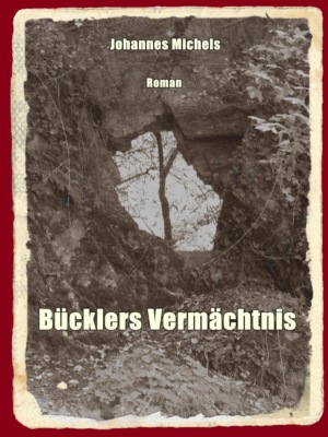 Bücklers Vermächtnis