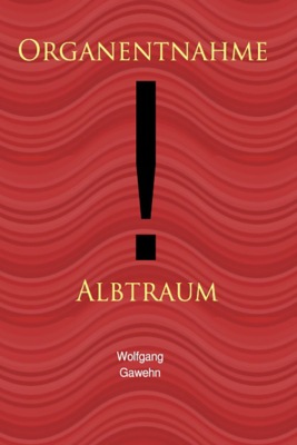 Organentnahme - Albtraum