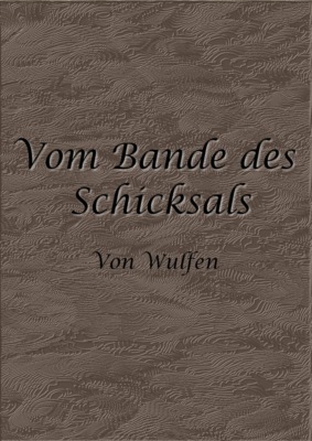 Vom Bande des Schicksals