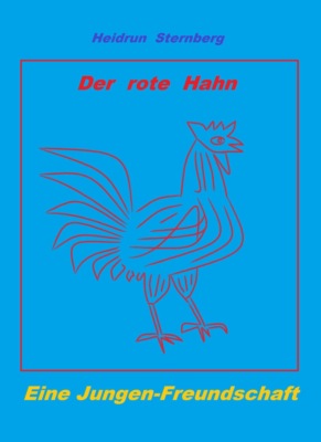 Der Rote Hahn an der Nordsee
