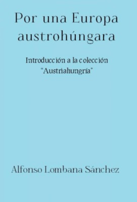 Por una Europa austrohúngara