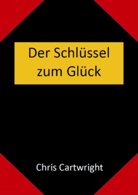 Der Schlüssel zum Glück