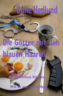 Die Götter mit den blauen Haaren