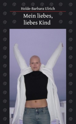Mein liebes, liebes Kind
