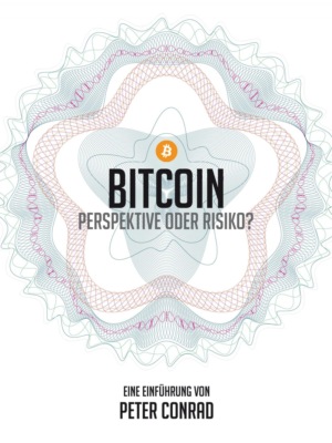 Bitcoin - Perspektive oder Risiko?