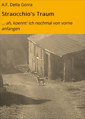 Straocchio's Traum