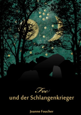 Fee und der Schlangenkrieger