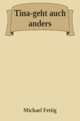 Tina-geht auch anders.