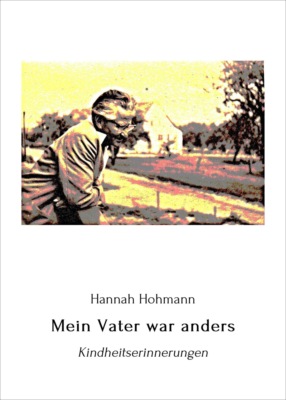 Mein Vater war anders