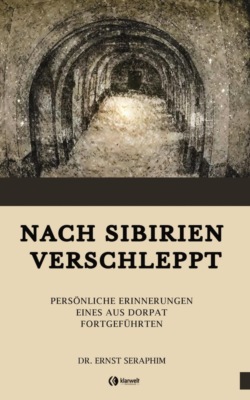 Nach Sibirien verschleppt