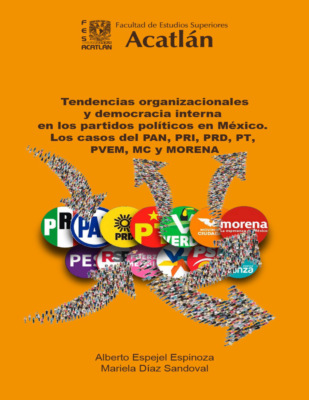 Tendencias organizacionales y democracia interna en los partidos políticos en México