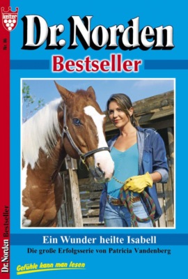 Ein Wunder heilte Isabell