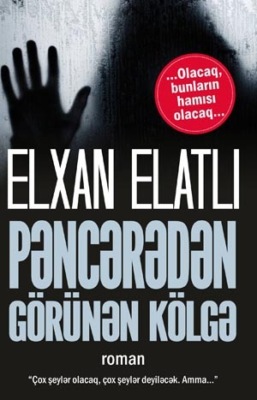 PƏNCƏRƏDƏ GÖRÜNƏN KÖLGƏ