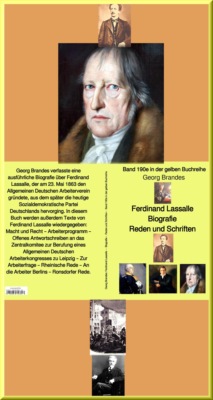 Ferdinand Lassalle  – Biografie – Reden – Schriften –  Band 190e in der gelben Buchreihe – bei Jürgen Ruszkowski