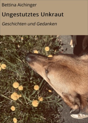 Ungestutztes Unkraut