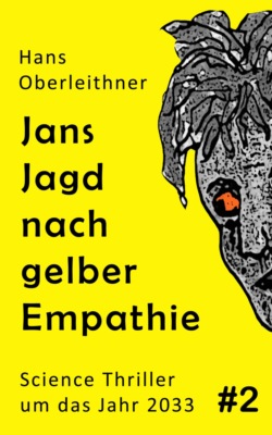 Jans Jagd nach gelber Empathie