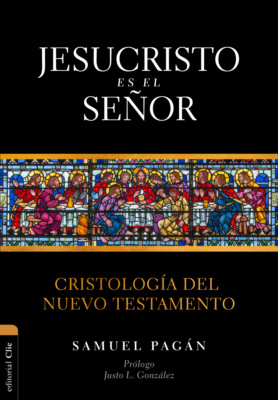 Jesucristo es el Señor