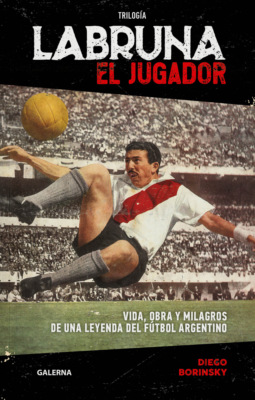 Labruna. El jugador